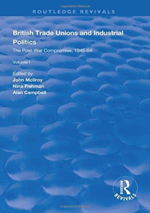 British Trade Unions and Industrial Politics