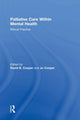Book cover of: Palliative Care within Mental Health. By: David B. Cooper