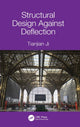 Book cover of: Structural Design Against Deflection. By: Tianjian Ji