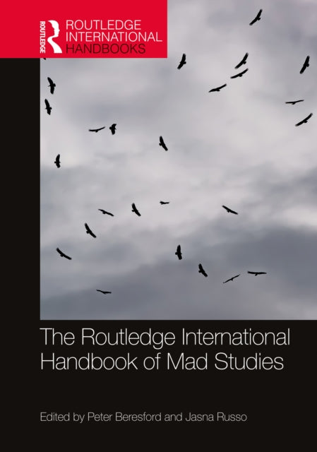 Book cover of: Routledge International Handbook of Mad Studies. By: Peter Beresford