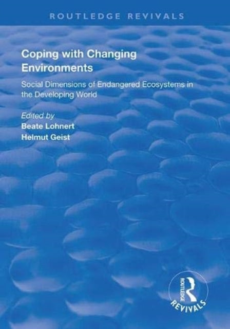 Book cover of: Coping with Changing Environments. By: Beate Lohnert