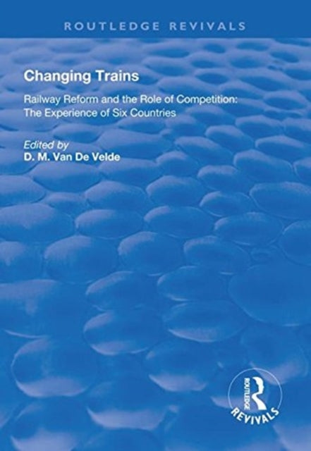 Book cover of: Changing Trains. By: Didier van de Velde