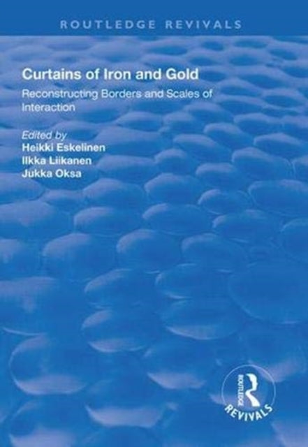 Book cover of: Curtains of Iron and Gold. By: Heikki Eskelinen