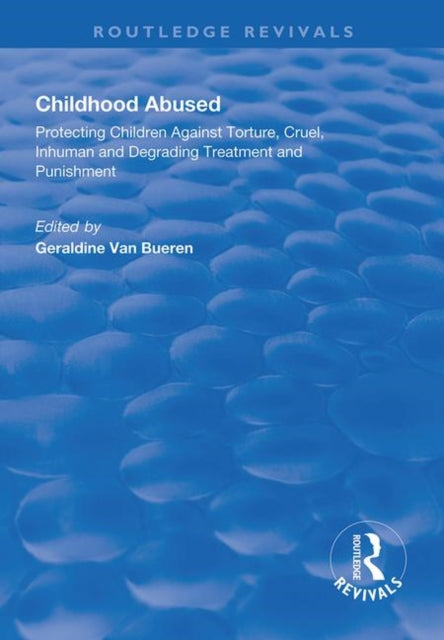 Book cover of: Childhood Abused. By: Geraldine Van Bueren