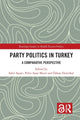 Book cover of: Party Politics in Turkey. By: Sabri Sayar