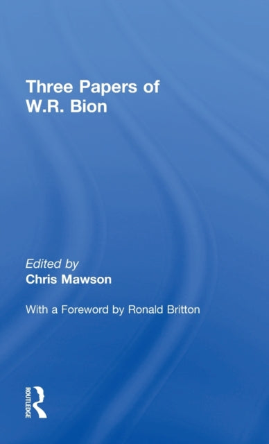 Book cover of: Three Papers of W.R. Bion. By: W. R. Bion