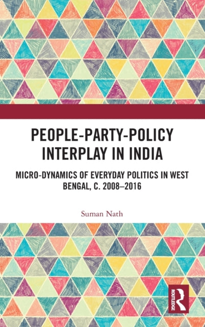 Book cover of: People-Party-Policy Interplay in India. By: Suman Nath