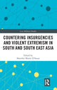 Book cover of: Countering Insurgencies and Violent Extremism in South and South East Asia