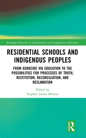 Residential Schools and Indigenous Peoples