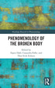 Book cover of: Phenomenology of the Broken Body. By: Espen Dahl