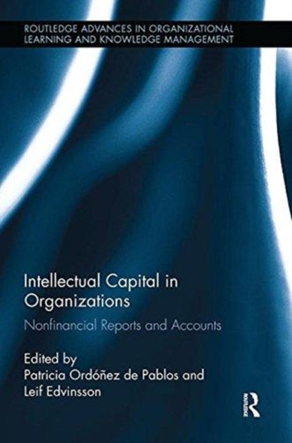 Book cover of: Intellectual Capital in Organizations. By: Patricia Ordoñez de Pablos