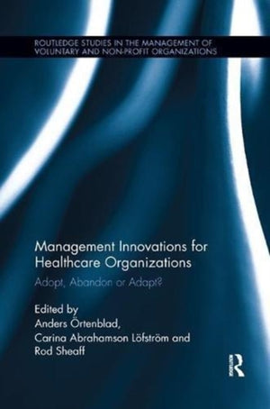 Management Innovations for Healthcare Organizations
