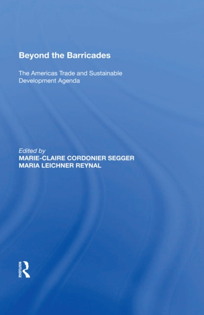 Book cover of: Beyond the Barricades. By: Marie-Claire Cordonier Segger