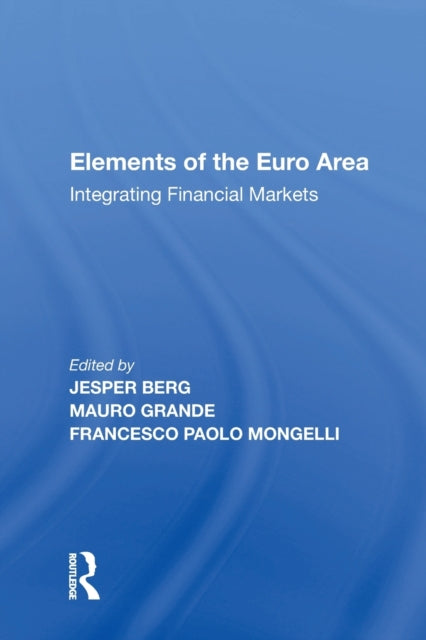 Book cover of: Elements of the Euro Area. By: Jesper Berg