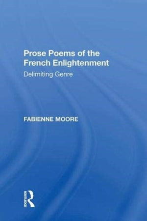 Prose Poems of the French Enlightenment