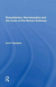 Book cover of: Romanticism, Hermeneutics and the Crisis of the Human Sciences. By: Scott Masson
