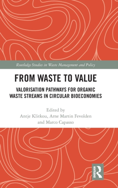 Book cover of: From Waste to Value. By: Antje Klitkou