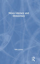 Book cover of: News Literacy and Democracy. By: Seth Ashley