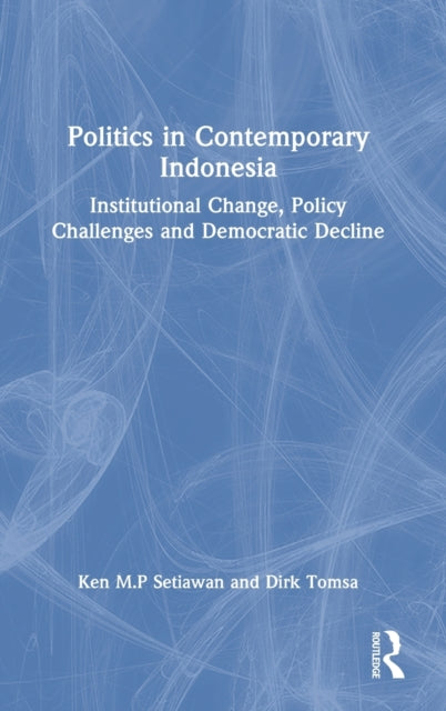 Book cover of: Politics in Contemporary Indonesia
