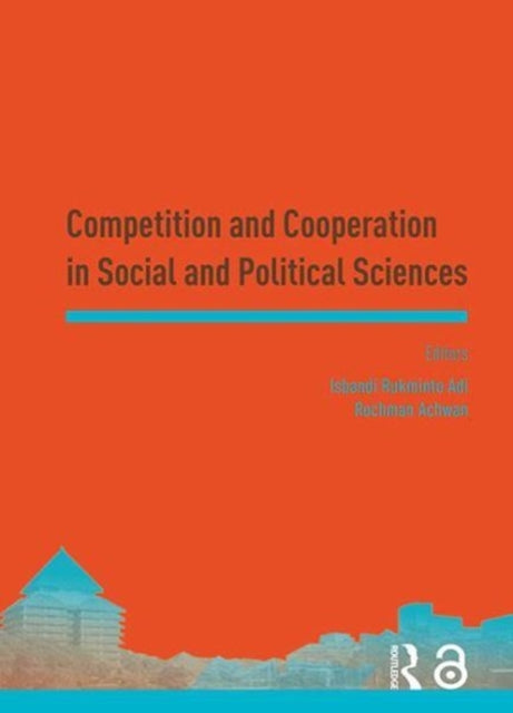 Book cover of: Competition and Cooperation in Social and Political Sciences