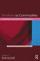 Book cover of: Emotions as Commodities. By: Eva Illouz
