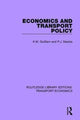 Book cover of: Economics and Transport Policy. By: K. M. Gwilliam