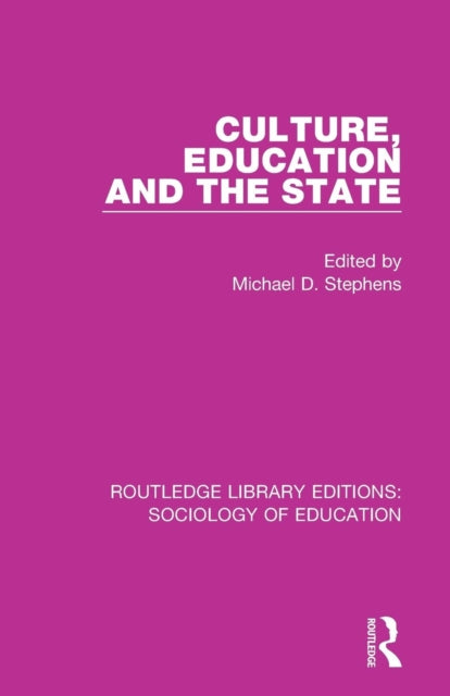 Book cover of: Culture, Education and the State
