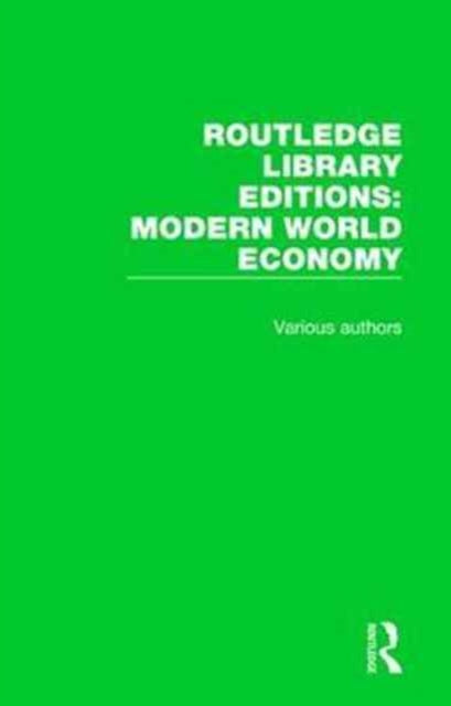 Book cover of: Routledge Library Editions: Modern World Economy