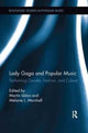 Book cover of: Lady Gaga and Popular Music. By: Martin Iddon