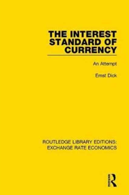 Book cover of: Interest Standard of Currency. By: Ernst Dick