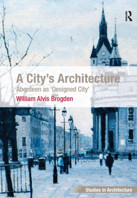Book cover of: City's Architecture. By: William Alvis Brogden