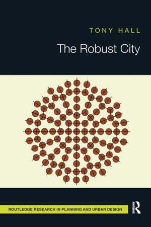 The Robust City