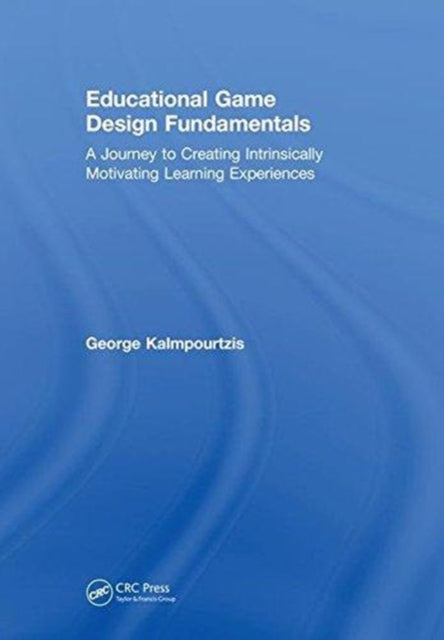 Book cover of: Educational Game Design Fundamentals. By: George Kalmpourtzis