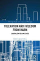 Book cover of: Toleration and Freedom from Harm. By: Andrew Jason Cohen