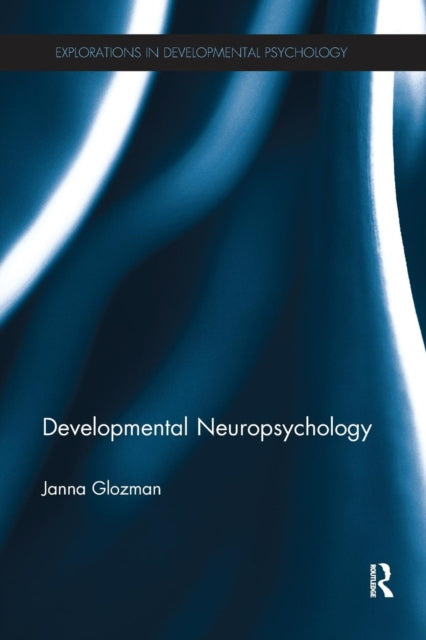 Book cover of: Developmental Neuropsychology. By: Janna Glozman