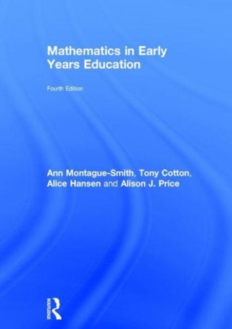 Book cover of: Mathematics in Early Years Education. By: Ann Montague-Smith