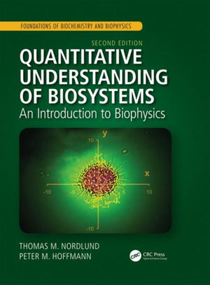 Quantitative Understanding of Biosystems