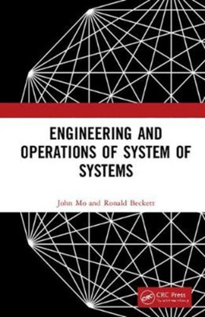 Book cover of: Engineering and Operations of System of Systems. By: John Mo