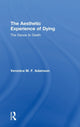 Book cover of: Aesthetic Experience of Dying. By: Veronica M. F. Adamson