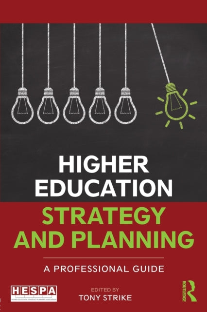 Book cover of: Higher Education Strategy and Planning. By: Tony Strike