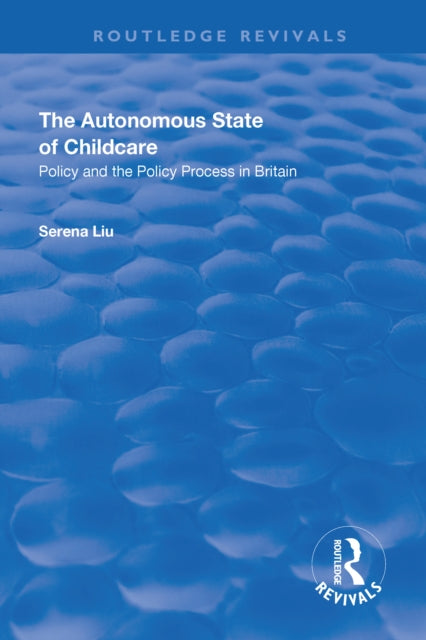 Book cover of: Autonomous State of Childcare