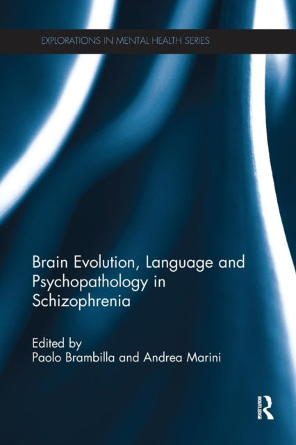 Book cover of: Brain Evolution, Language and Psychopathology in Schizophrenia. By: Paolo Brambilla