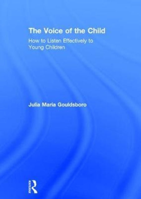 Book cover of: Voice of the Child. By: Julia Maria Gouldsboro