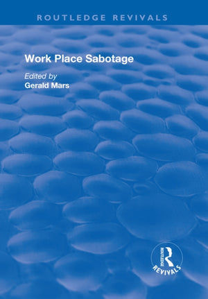 Work Place Sabotage