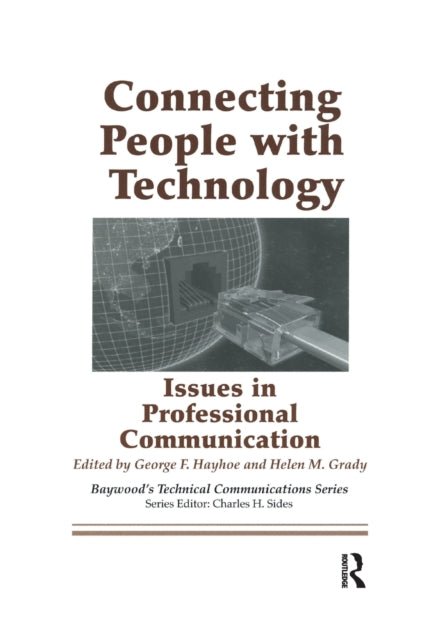 Book cover of: Connecting People with Technology. By: George F. Hayhoe