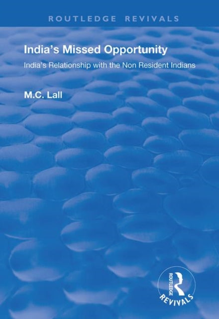 Book cover of: India's Missed Opportunity. By: Marie C. Lall