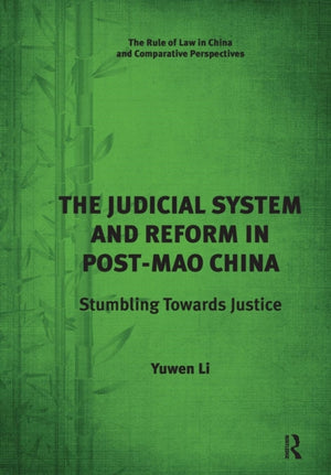 Judicial System and Reform in Post-Mao China