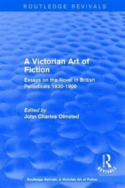 Book cover of: Victorian Art of Fiction. By: John Charles Olmsted