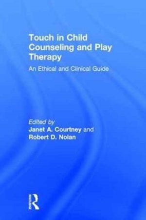 Touch in Child Counseling and Play Therapy