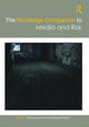 Book cover of: Routledge Companion to Media and Risk. By: Bishnupriya Ghosh